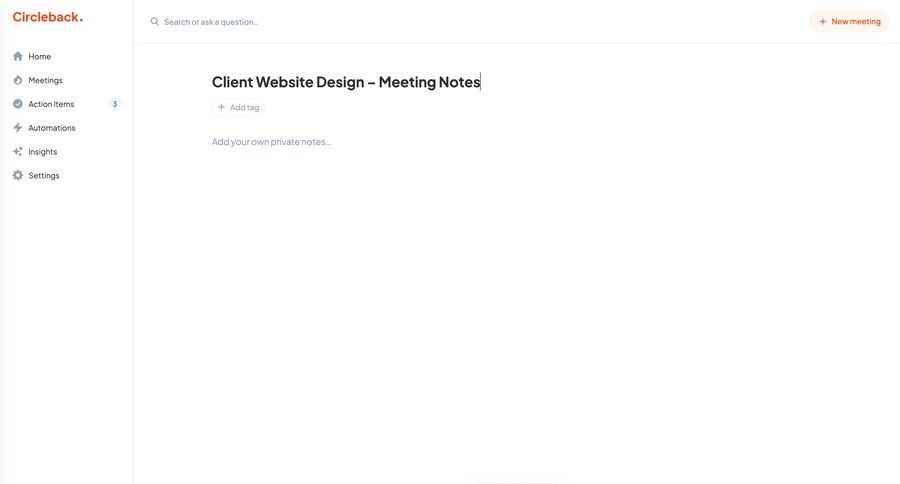 Circleback
			create detail page edit content collaboration sidebar navigation project management tagging sidebar menu meeting ui page example